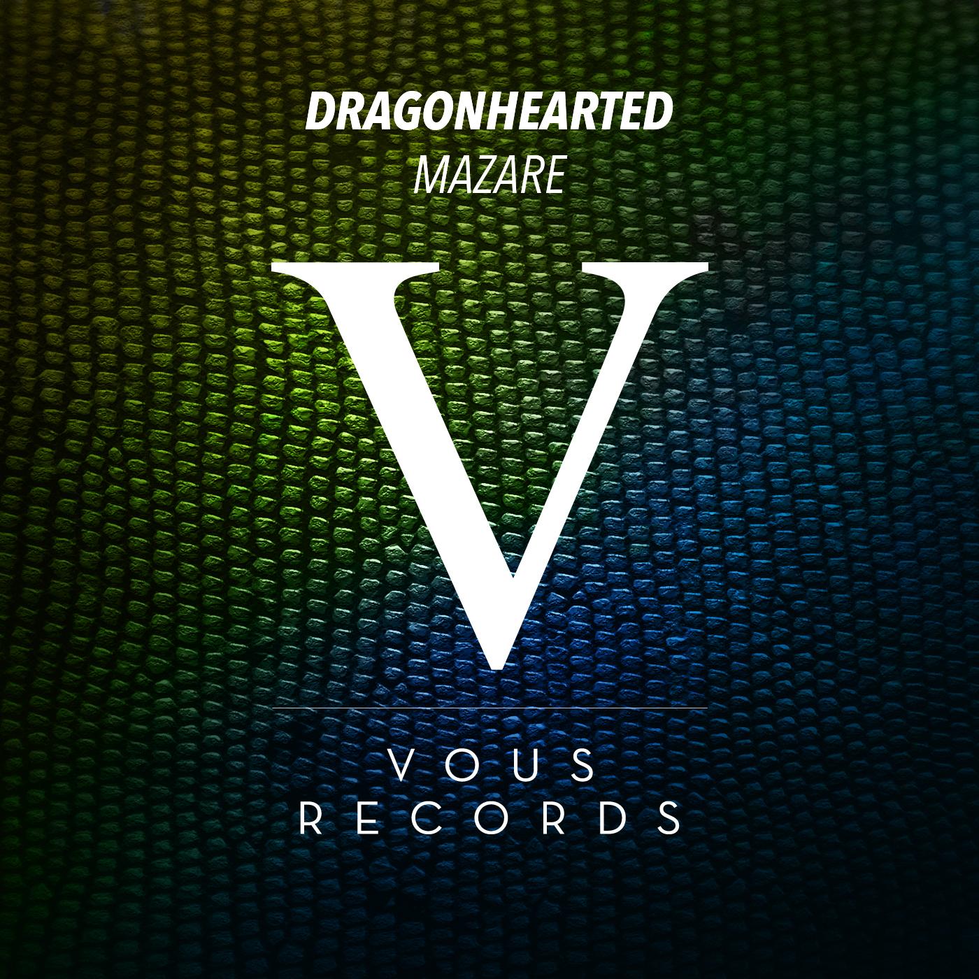 Dragonhearted - Original Mix