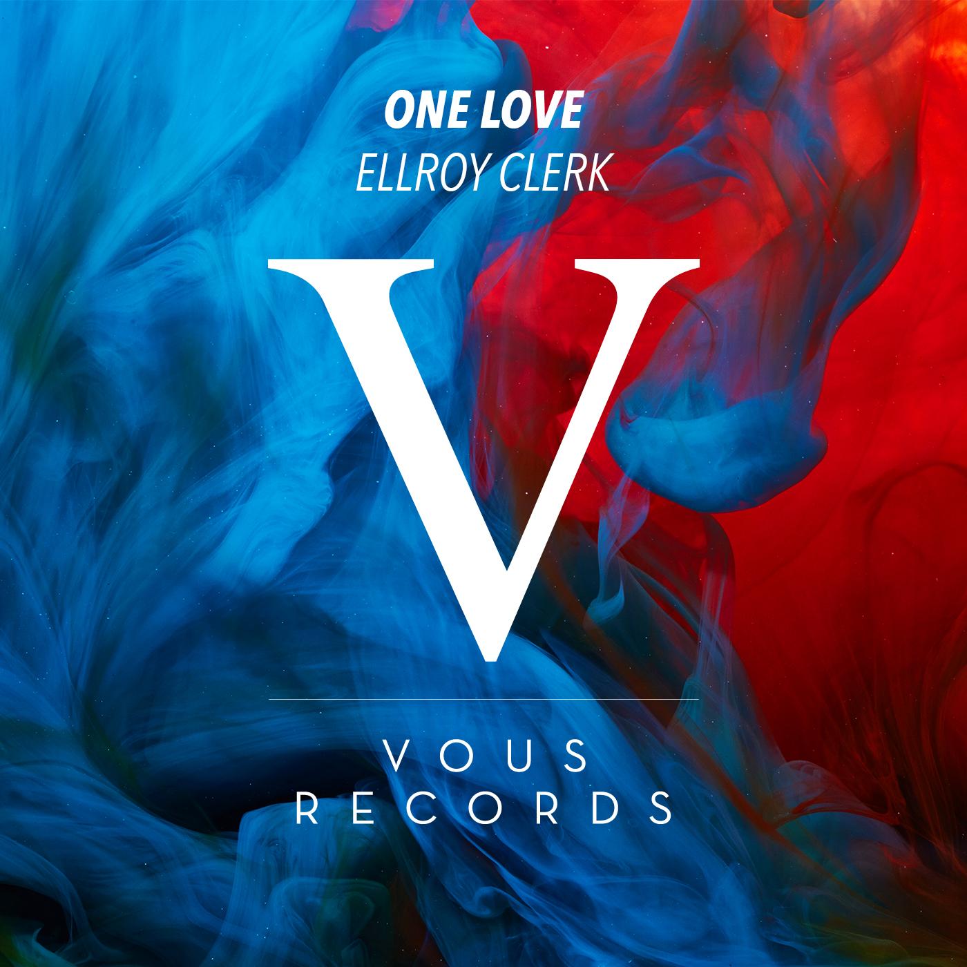 VOUS0070 Ellroy Clerk - One Love