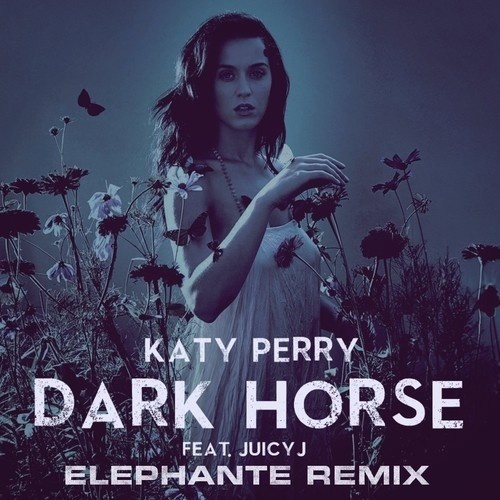 Dark Horse (Elephante Remix)