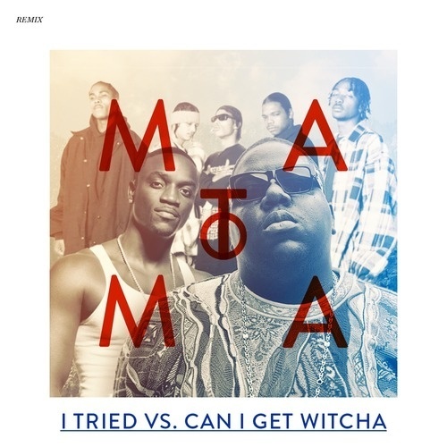 I Tried vs. Can i Get Witcha (Matoma Remix)