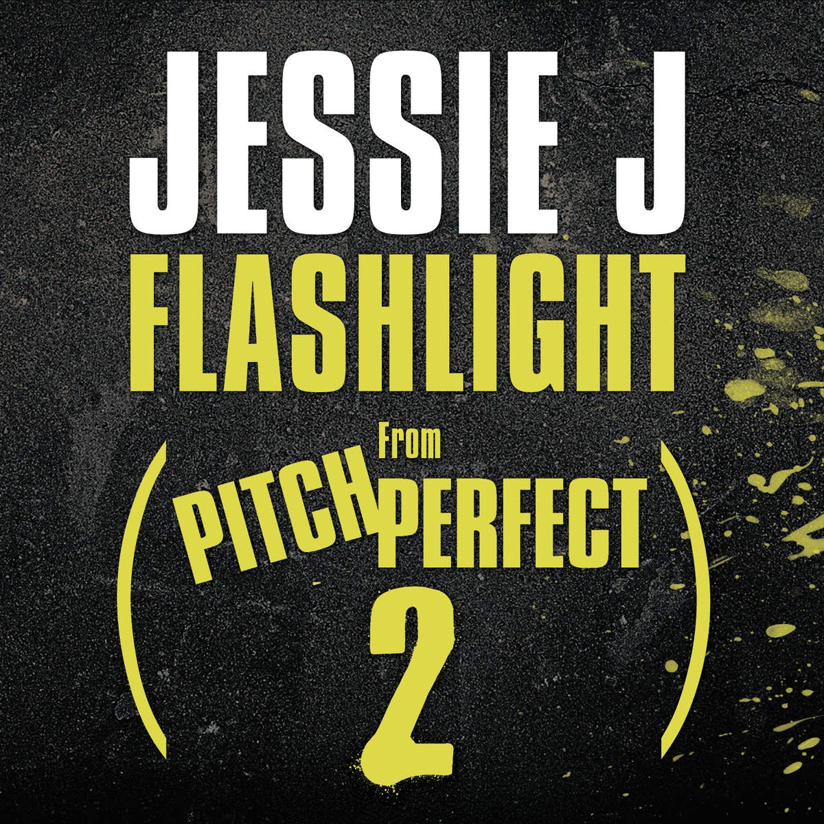 Flashlight (From "Pitch Perfect 2")