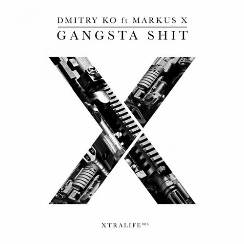 Gangsta Shit (Original Mix)
