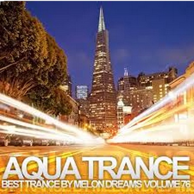 Aqua Trance Volume 76