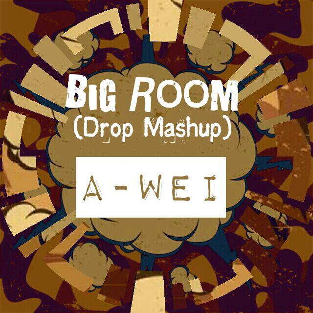 Big Room Drop Mashup