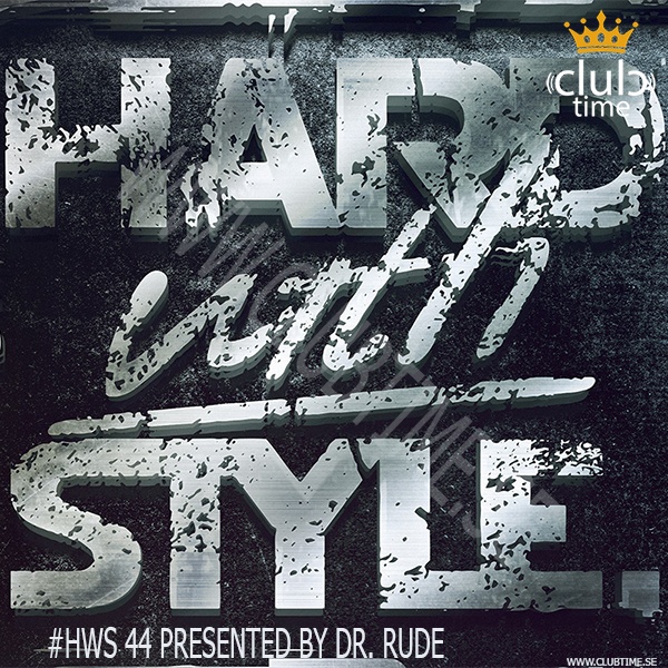 HARD with STYLE Episode #44