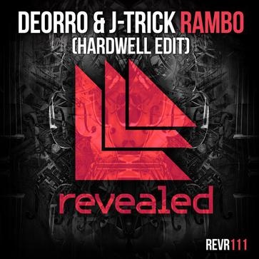 Deorro & J-Trick - Rambo (Hardwell Rmx)