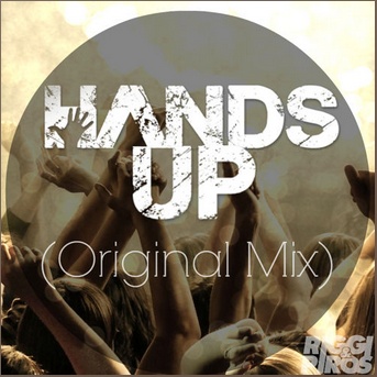  Hands Up (Original Mix)