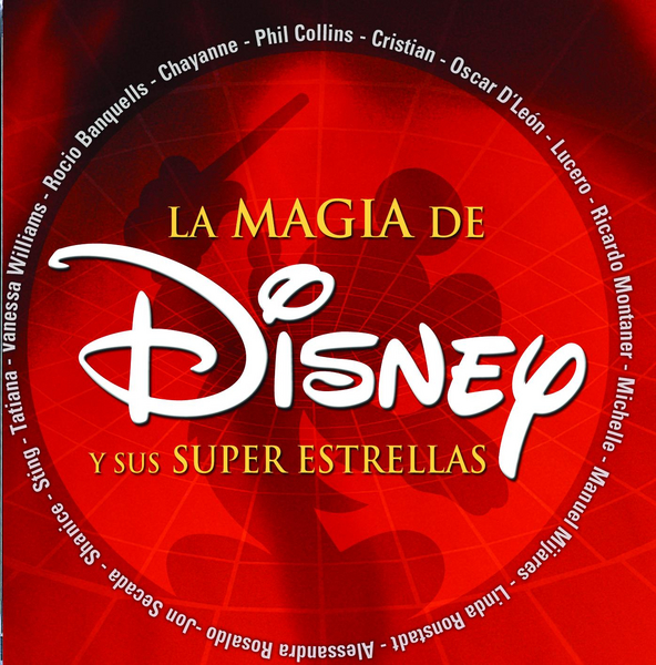La Magia de Disney & Sus Super Estrellas (International Version)
