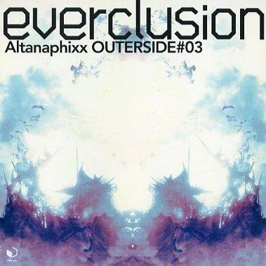 OUTERSIDE #03 everclusion