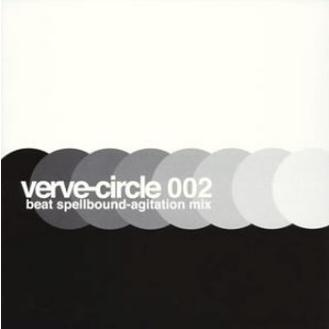verve-circle 002 beat spellbound-agitation mix