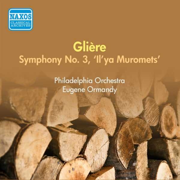 Glie re  Symphony No. 3  Ormandy 1956