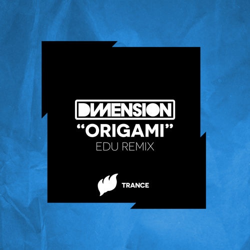 Origami (EDU Remix)