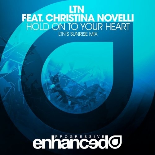 Hold On To Your Heart (LTN Sunrise Mix)