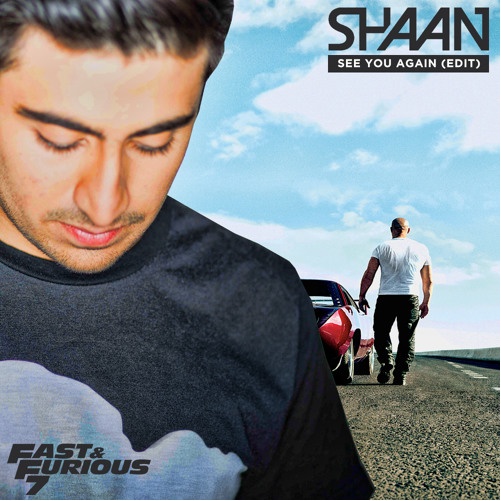 See You Again (Shaan Edit)