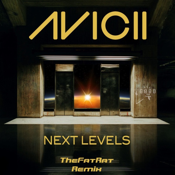 Next Levels (TheFatRat Remix)
