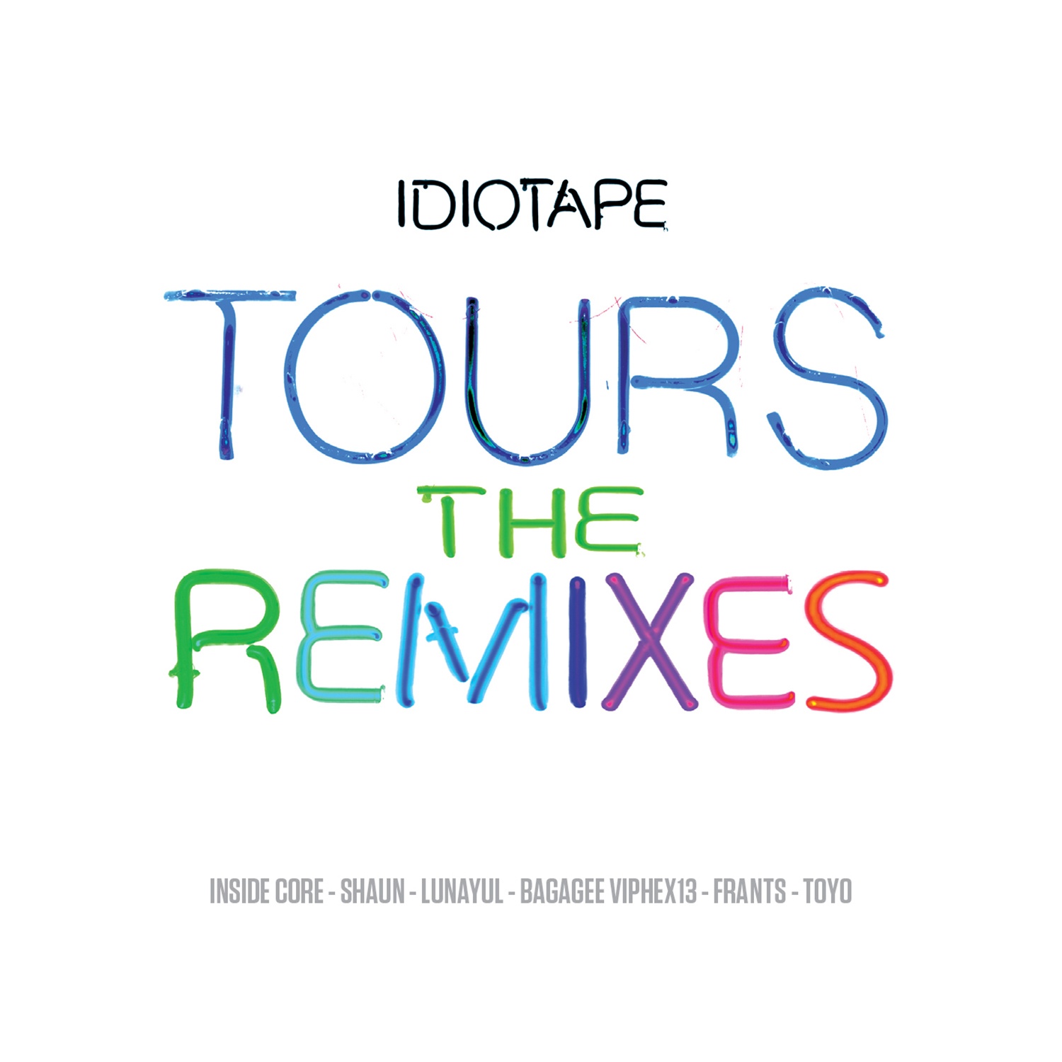 TOURS THE REMIXES