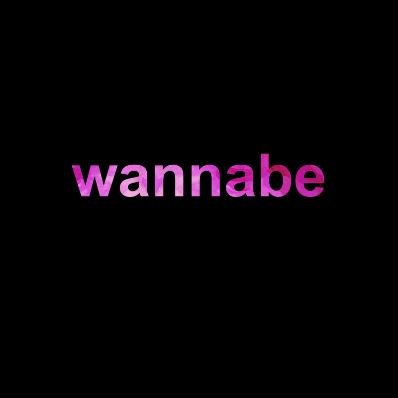 Wannabe