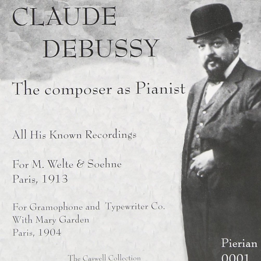 Claude Debussy, The Composer as Pianist