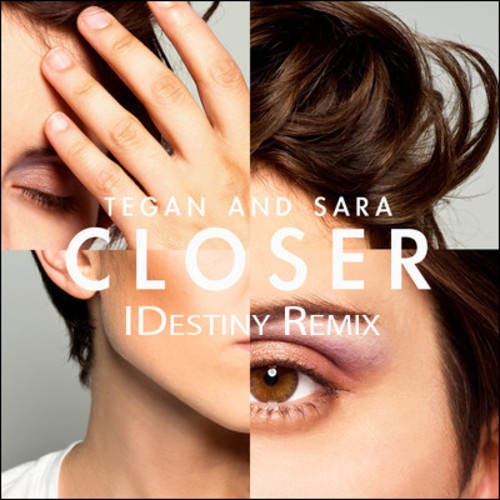 Closer (IDestiny Remix)