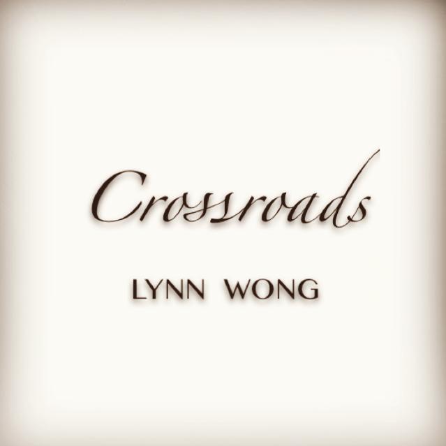 Lynn Wong - Crossroads