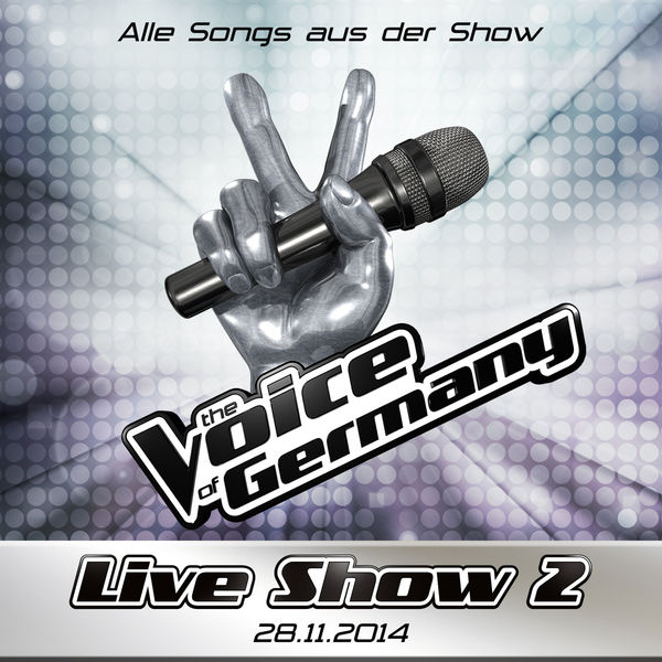 28.11. - Alle Songs aus Liveshow #2 (From The Voice Of Germany)