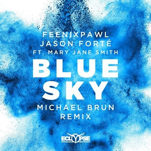 Blue Sky (Michael Brun Remix)