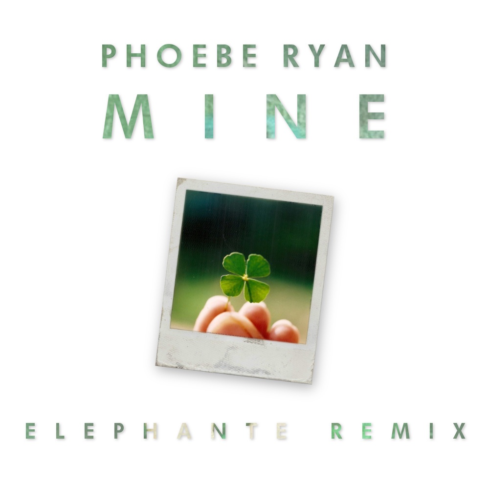 Mine (Elephante Remix)