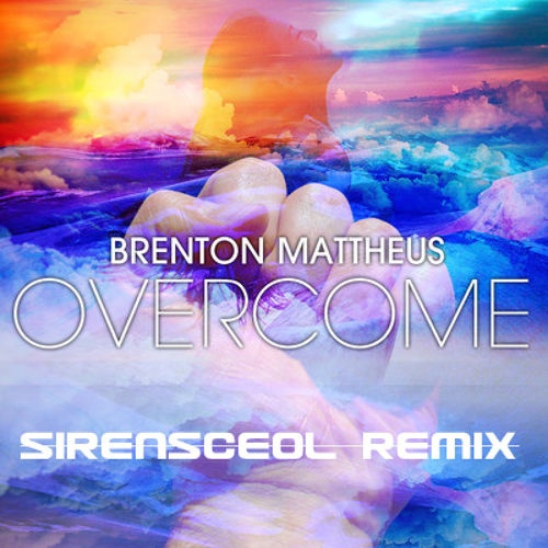 Overcome (SirensCeol Remix)