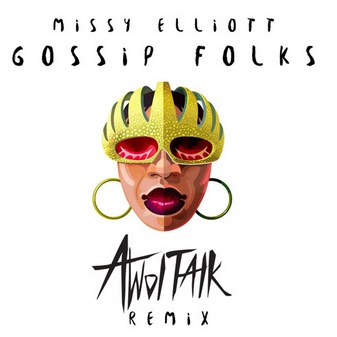 Gossip Folks (Awoltalk Remix)