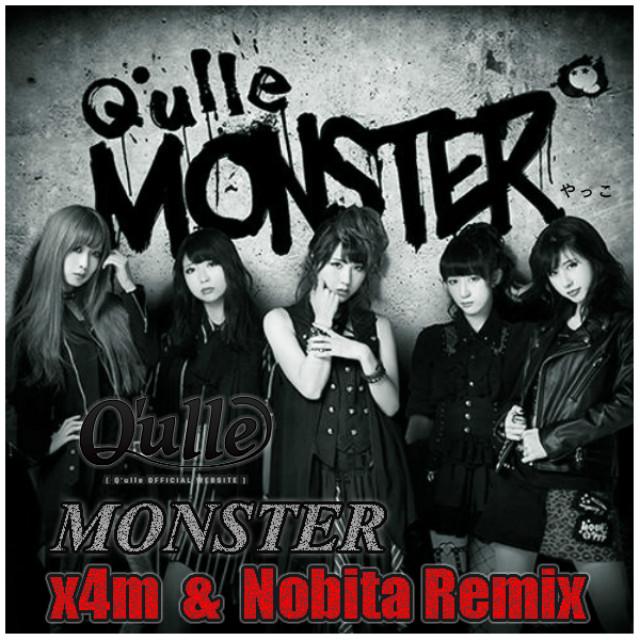 Q' ulle  Monster  x4m  Nobita Remix