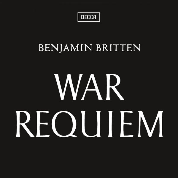 Britten: War Requiem, Op.66 / Dies Irae - "Be Slowly Lifted Up"