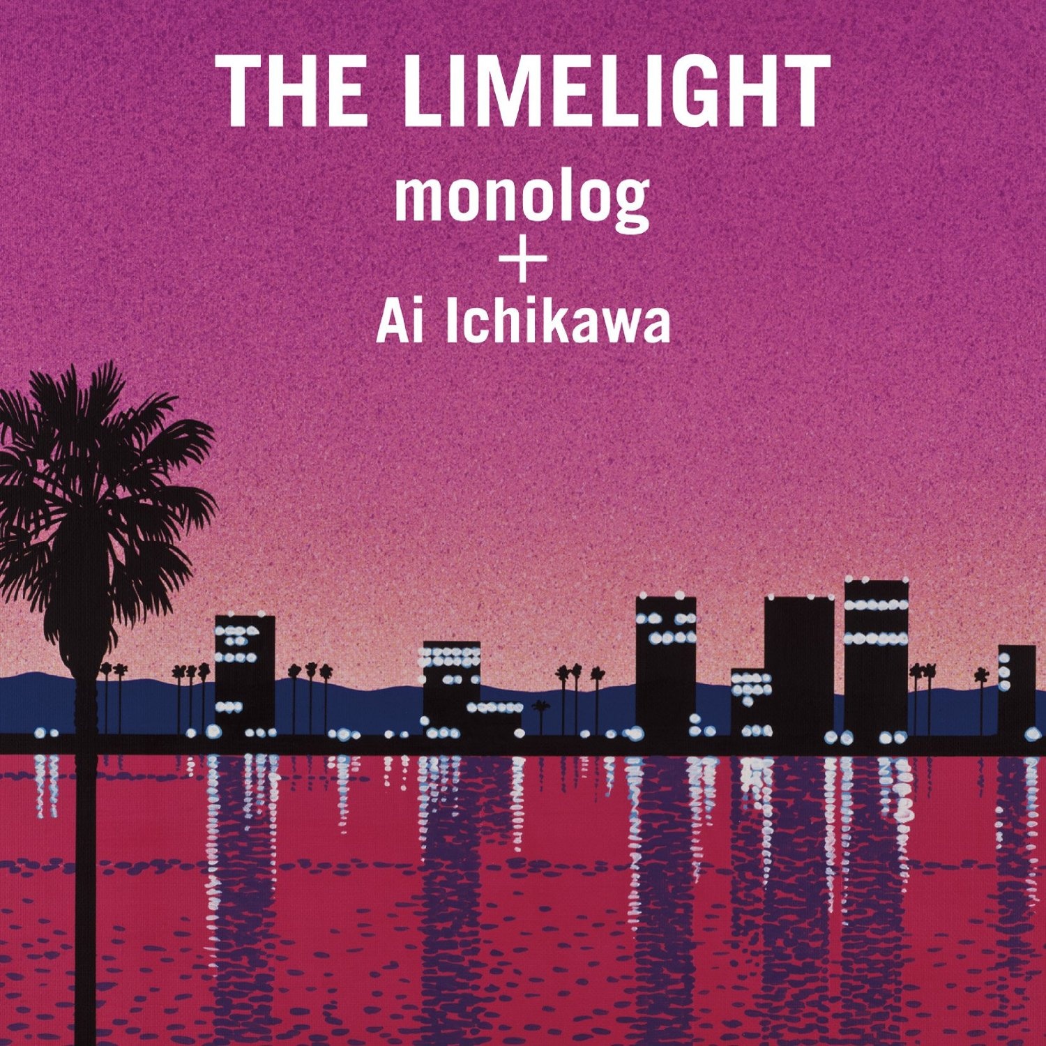 THE LIMELIGHT