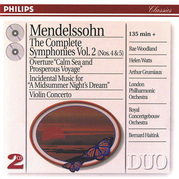 Mendelssohn: The Symphonies Vol.2; Violin Concerto; A Midsummer Night's Dream (2 CDs)