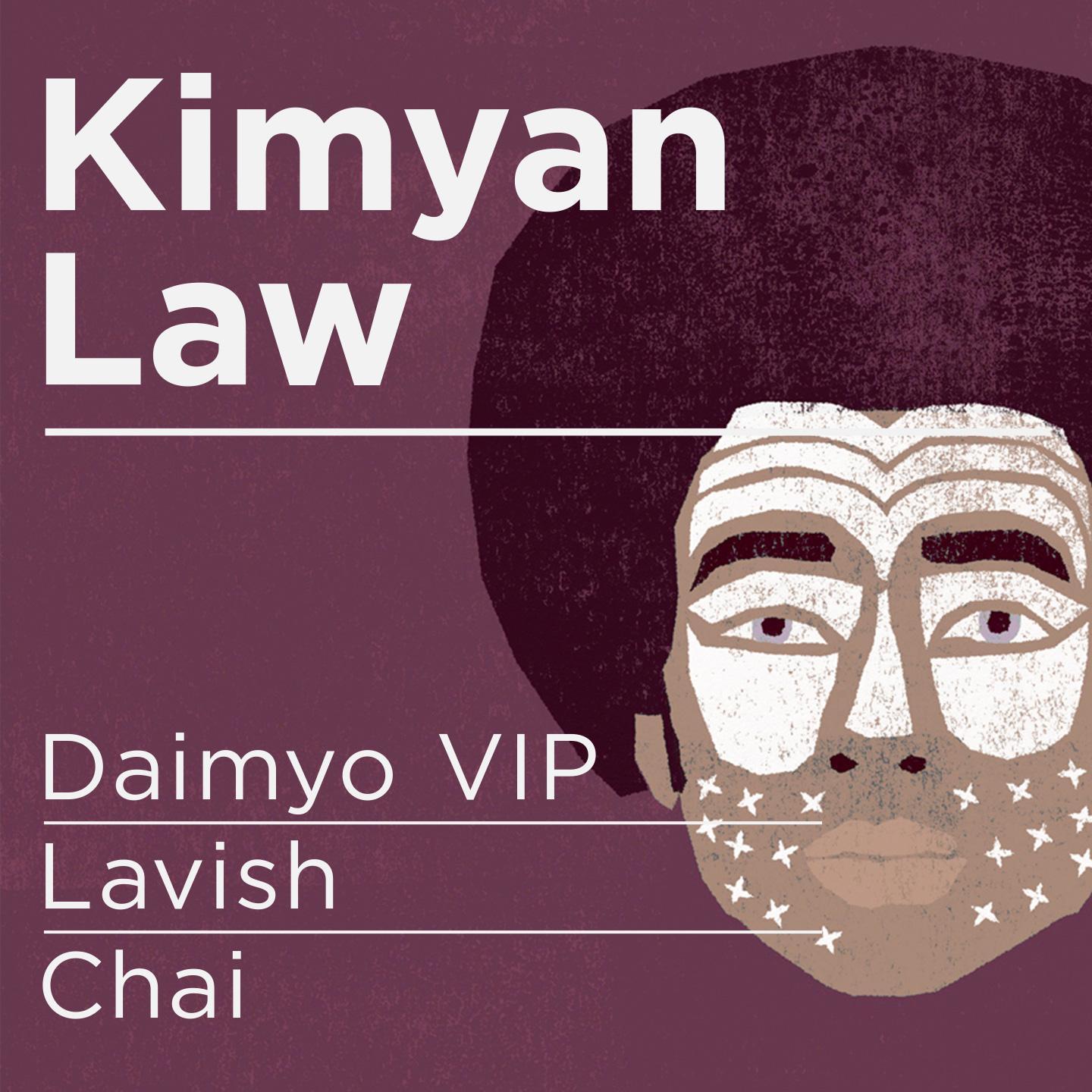 Daimyo Vip / Lavish / Chai