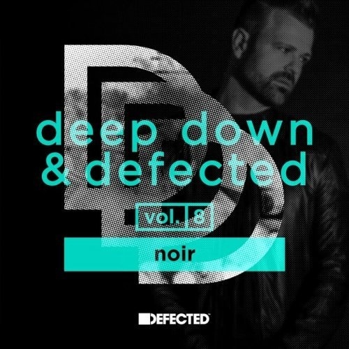 Deep Down & Defected, Vol. 8: Noir Mix 2 (Continuous Mix)