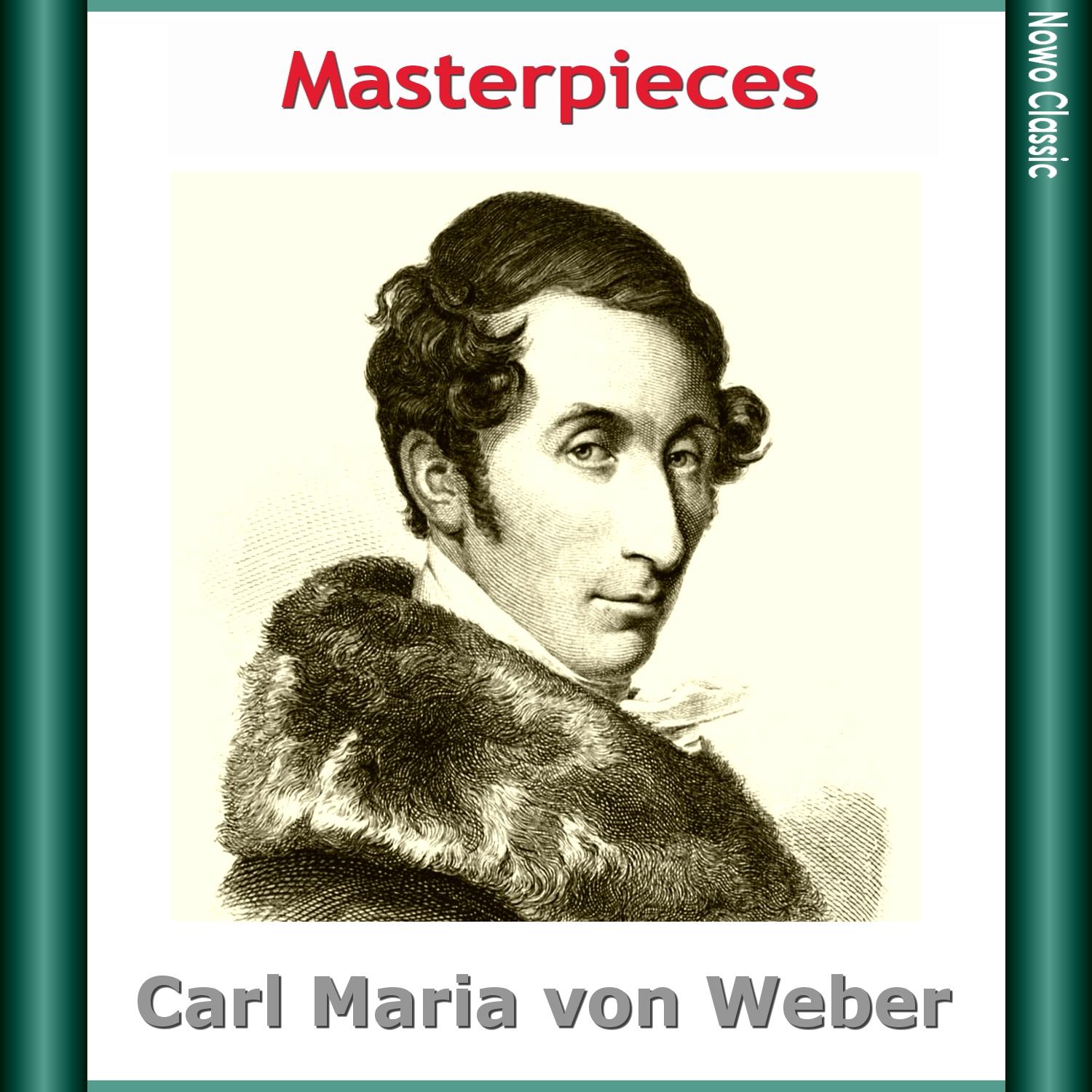 Masterpieces - Carl Maria von Weber