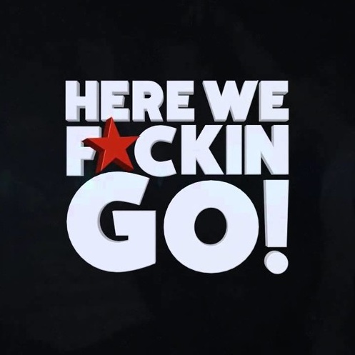 #HWFG!(Official Here We Fckin Go! 2015 Anthem)