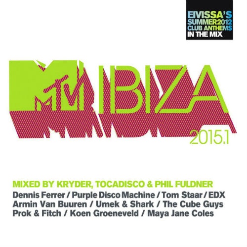 MTV Ibiza 2015.1 DJ-Mix, Pt. 2 (Mixed by Tocadisco)