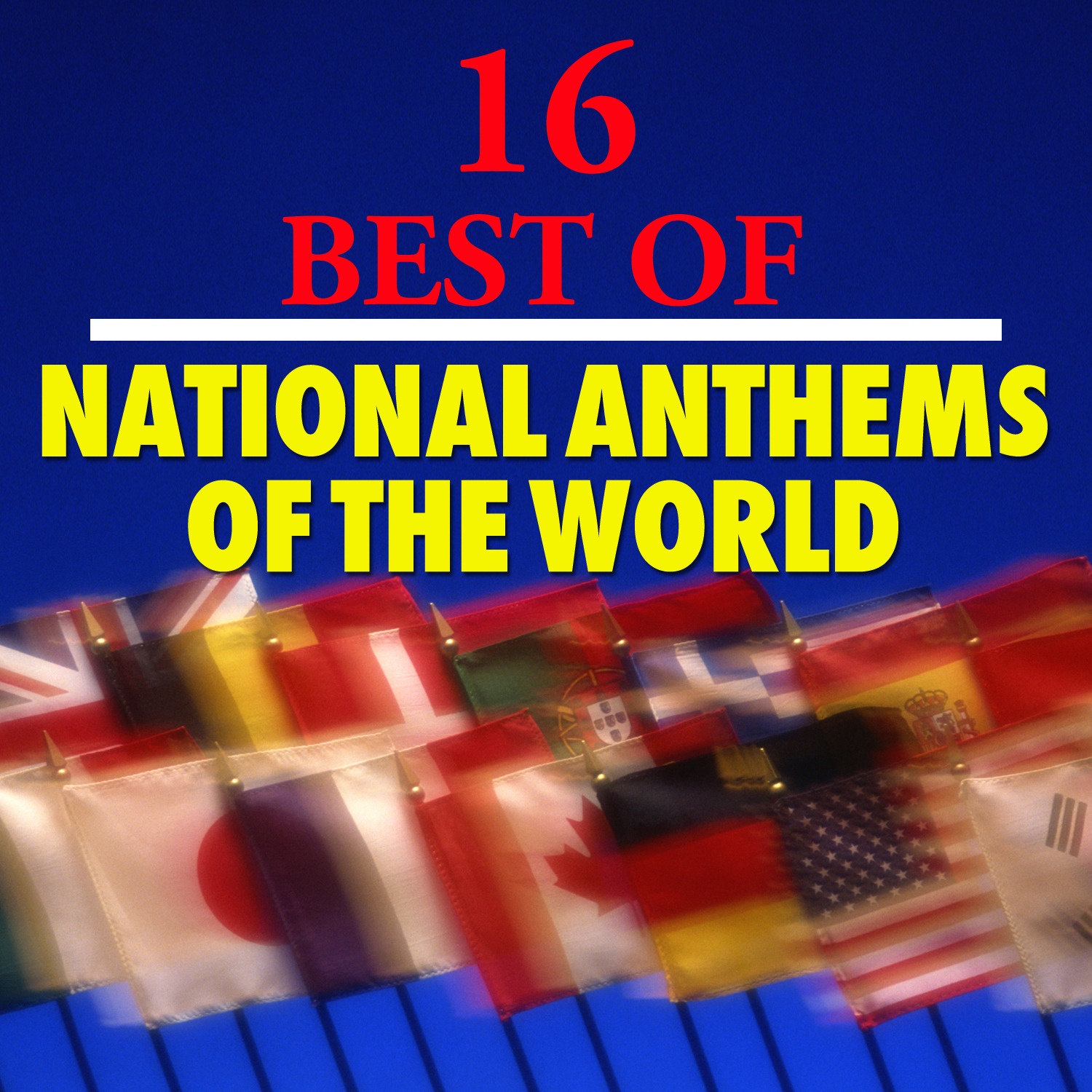 16 Best National Anthems of the World