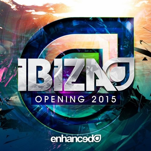 Enhanced Ibiza Opening 2015 (Continuous DJ Mix)