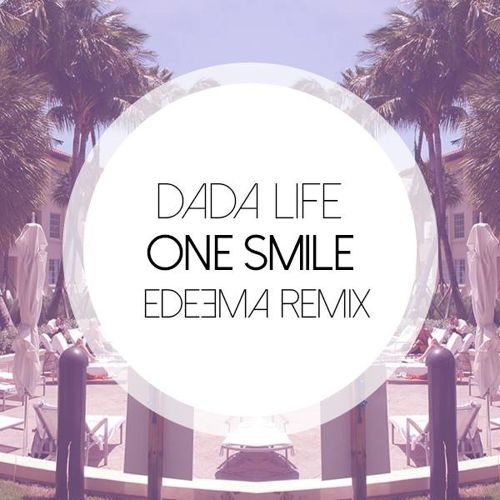 One Smile (Edeema Remix)