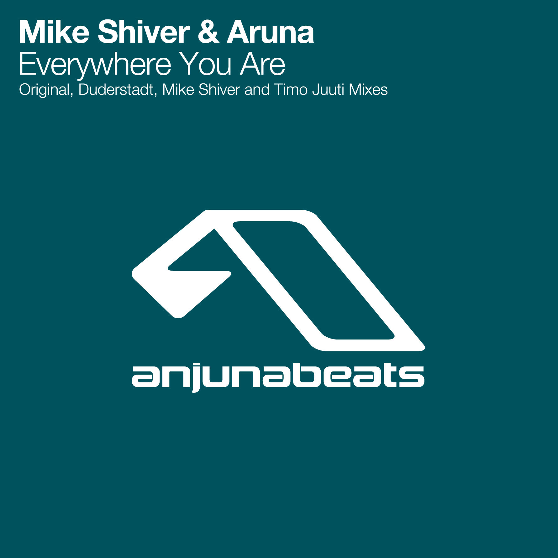 Everywhere You Are (Mike Shiver's Catching Sun Mix)