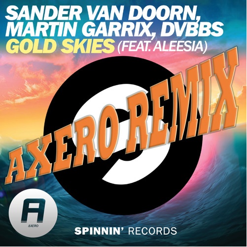 Gold Skies (Axero Remix)