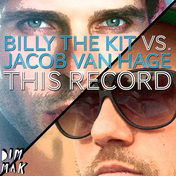 This Record (Billy the Kit vs. Jacob Van Hage) [Original Mix]