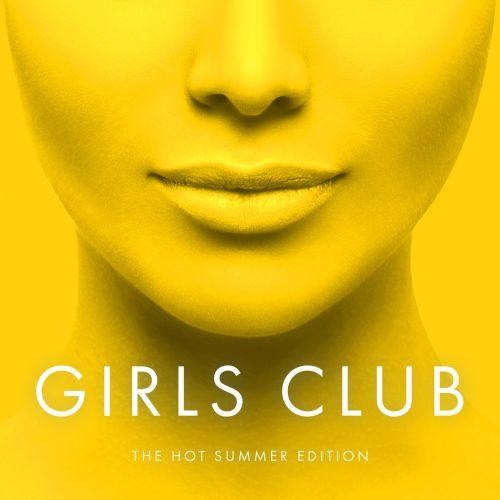 Girls Club, Vol. 29 - The Hot Summer Edition