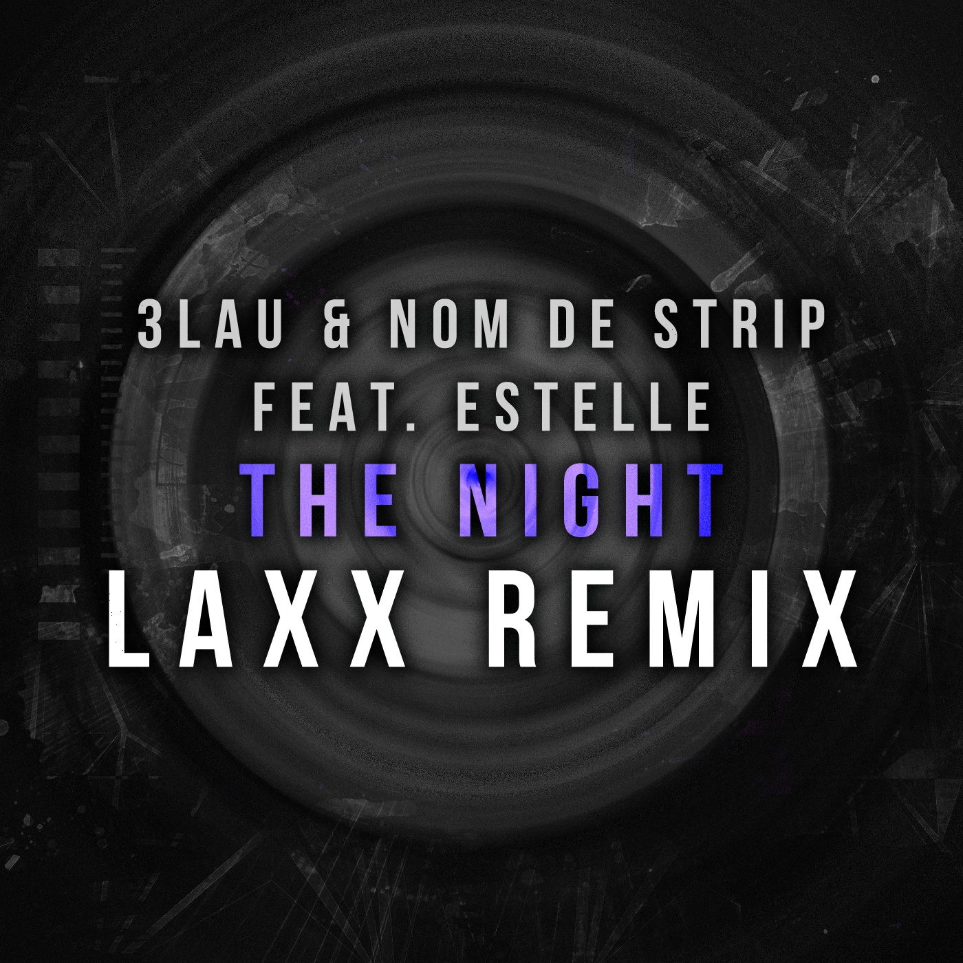 The Night (LAXX Remix)