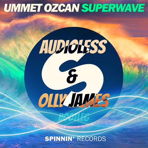 Superwave (Audioless & Olly james Bootleg)