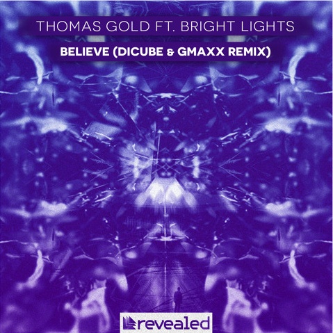 Believe (Dicube & GMAXX Remix)