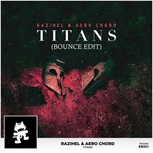 Titans (Bounce Edit)