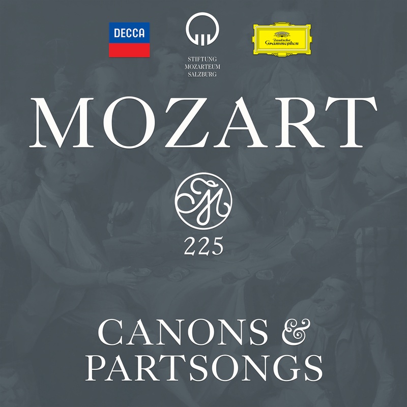 Mozart 225:Canons & Partsongs